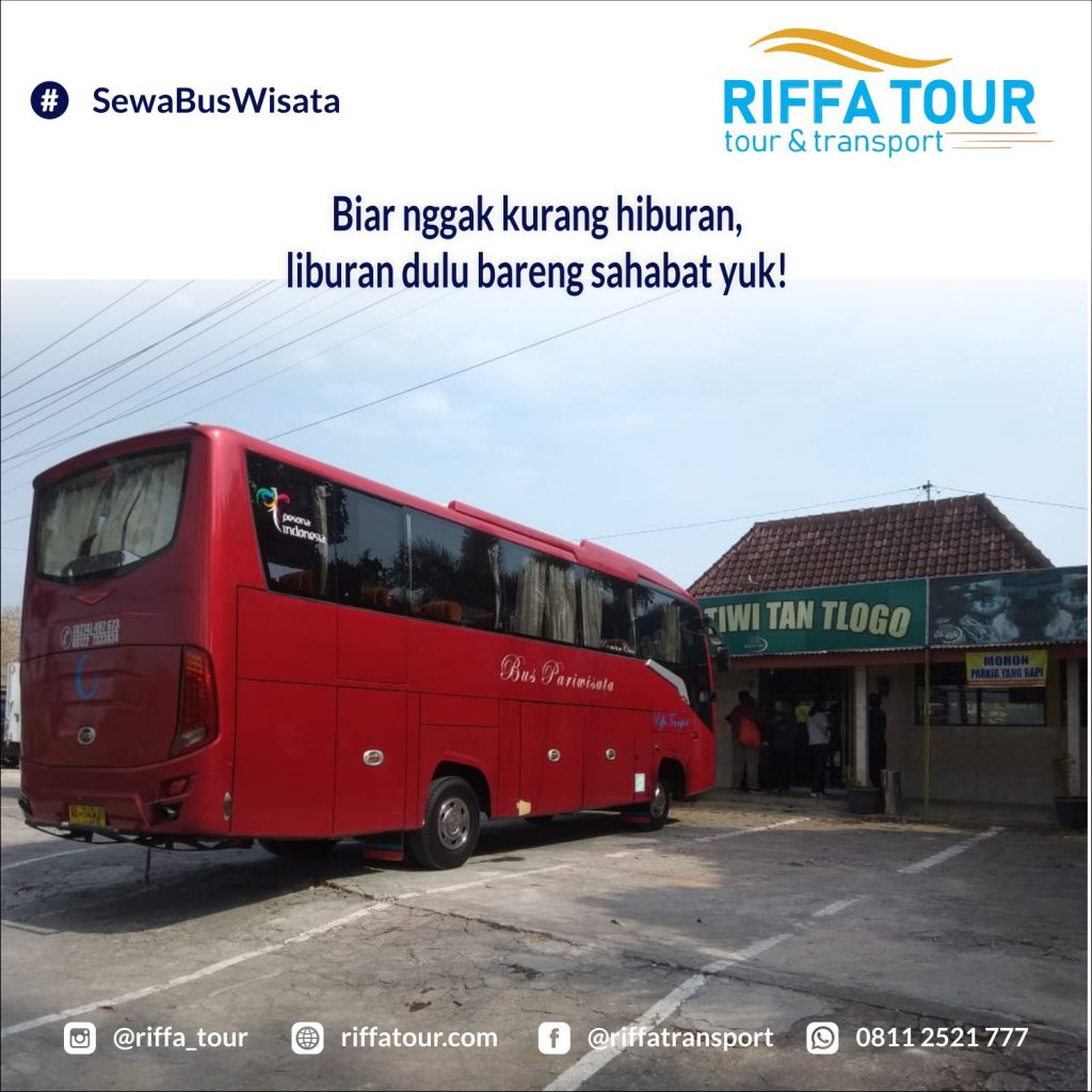 Sewa Bus Pariwisata bonus tiket masuk objek wisata